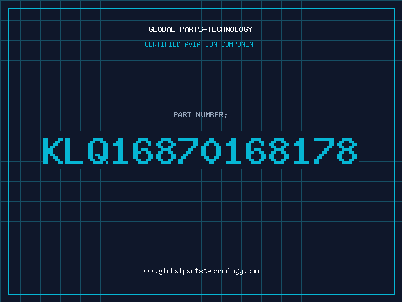 Aviation Part KLQ16870168178
