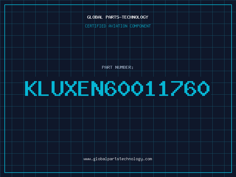 Aviation Part KLUXEN60011760