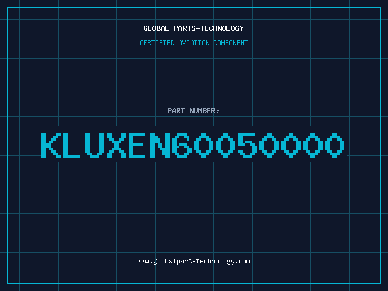 Aviation Part KLUXEN60050000