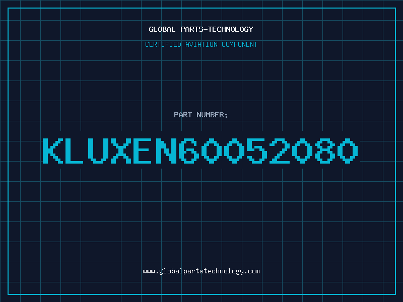 Aviation Part KLUXEN60052080