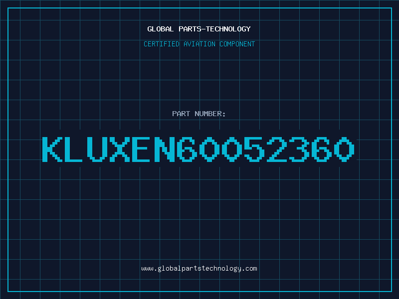 Aviation Part KLUXEN60052360
