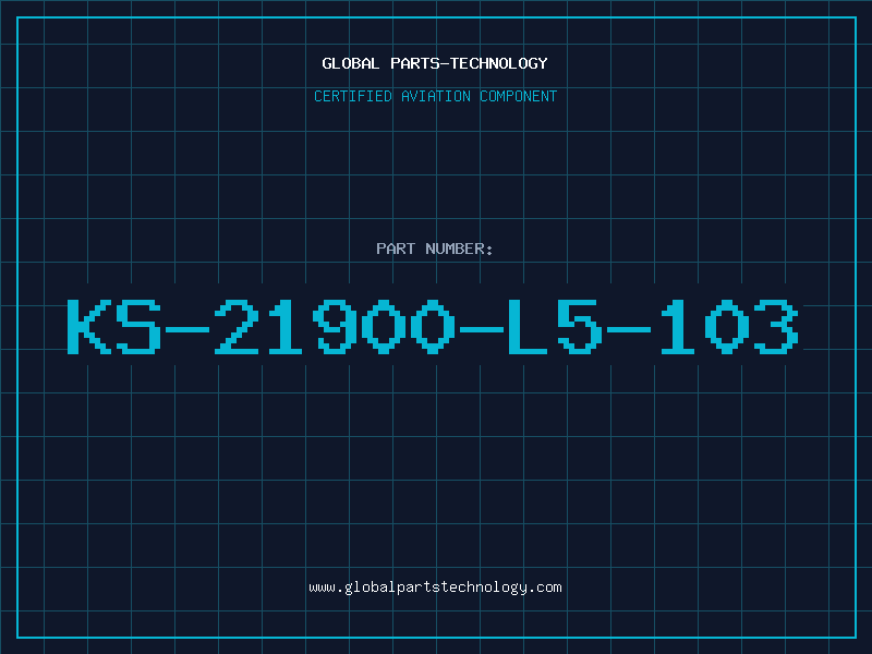 Aviation Part KS-21900-L5-103