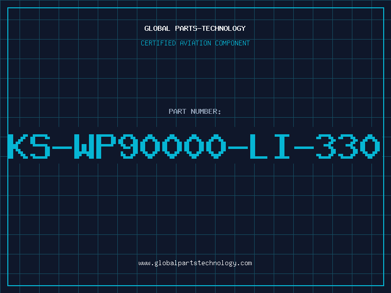 Aviation Part KS-WP90000-LI-330