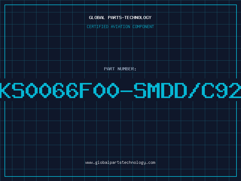 Aviation Part KS0066F00-SMDD/C92
