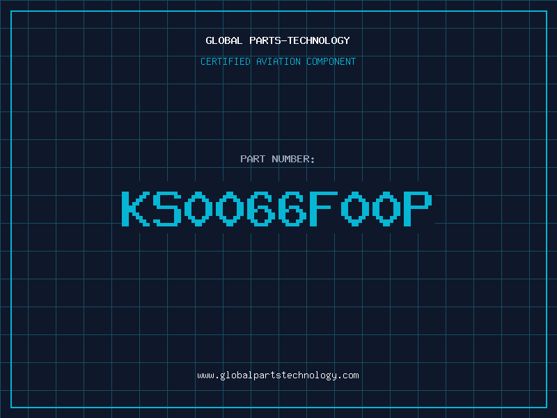 Aviation Part KS0066F00P