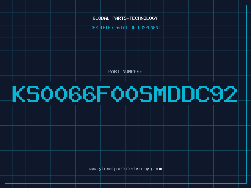 Aviation Part KS0066F00SMDDC92