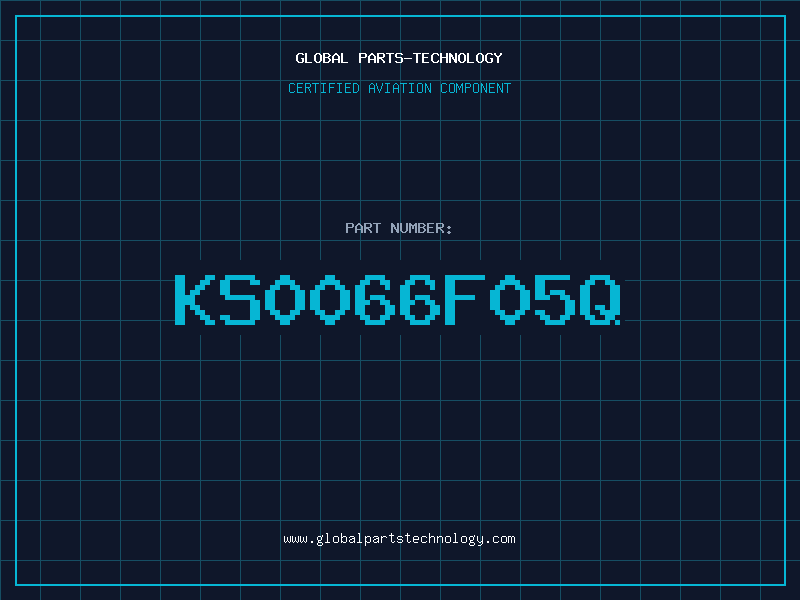 Aviation Part KS0066F05Q
