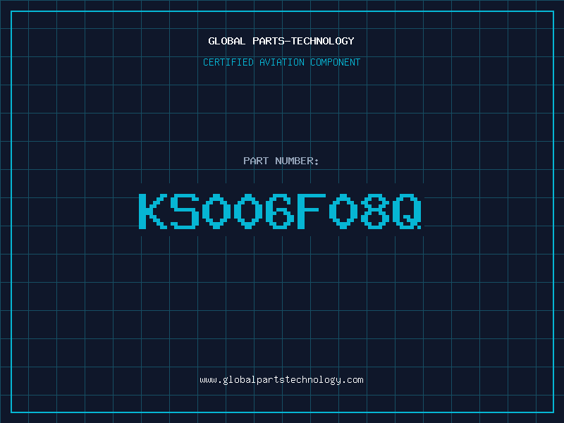 Aviation Part KS006F08Q