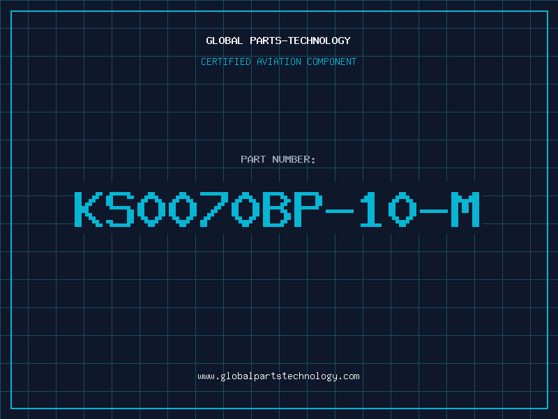 Aviation Part KS0070BP-10-M