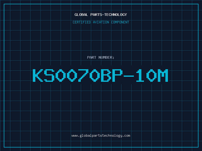 Aviation Part KS0070BP-10M