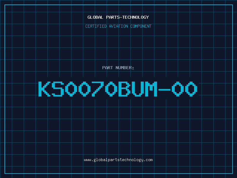 Aviation Part KS0070BUM-00