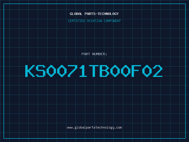 Aviation Part KS0071TB00F02