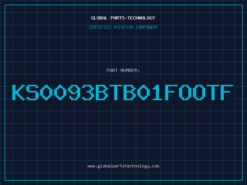 Aviation Part KS0093BTB01FOOTF