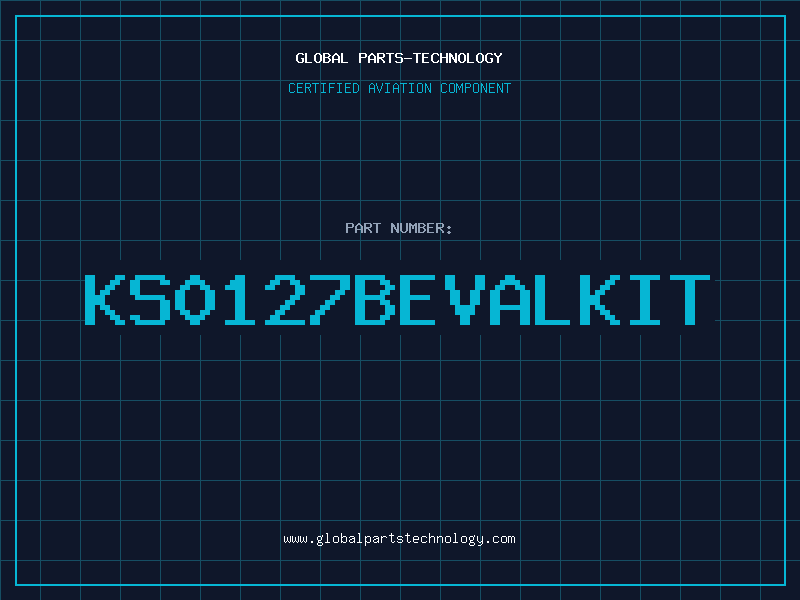 Aviation Part KS0127BEVALKIT