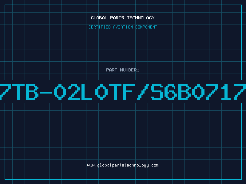 Aviation Part KS0717TB-02L0TF/S6B0717X0102