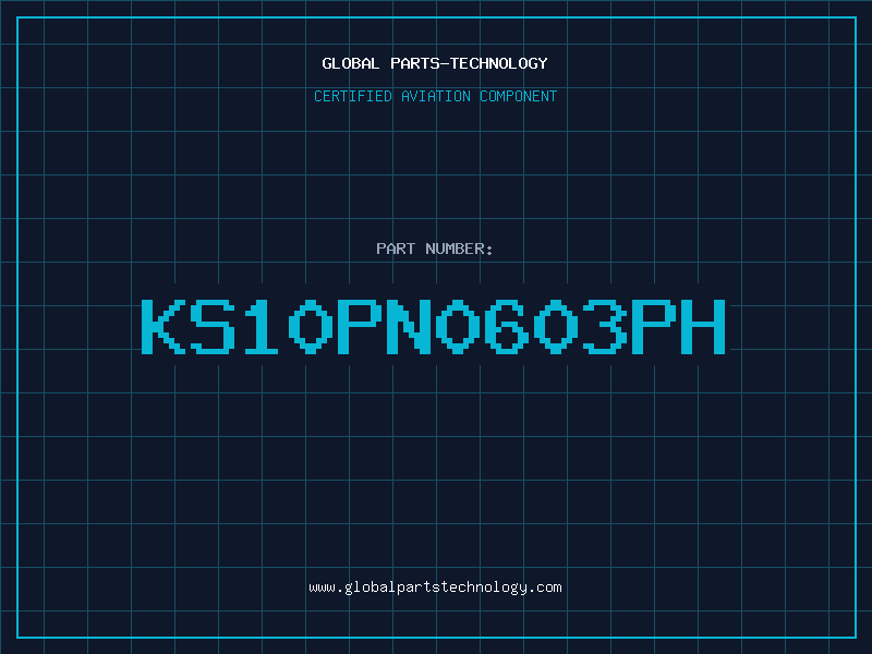 Aviation Part KS10PN0603PH