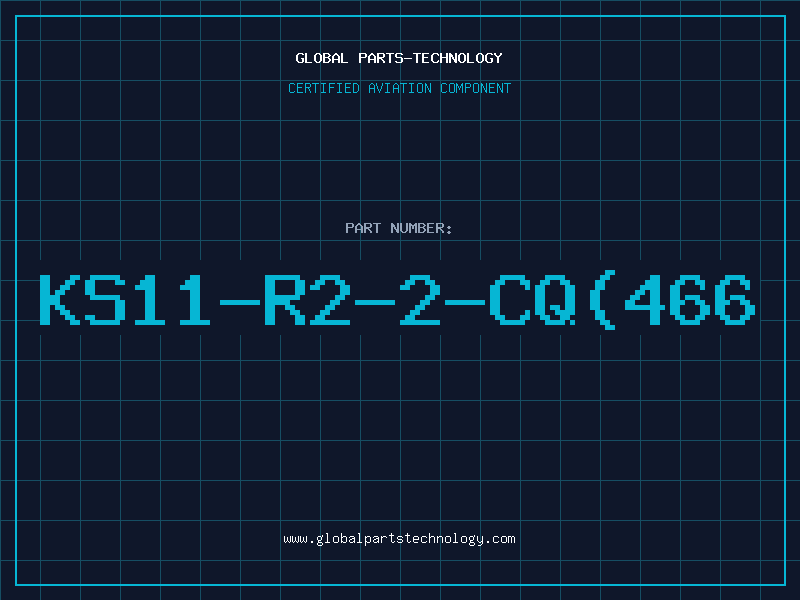 Aviation Part KS11-R2-2-CQ(466