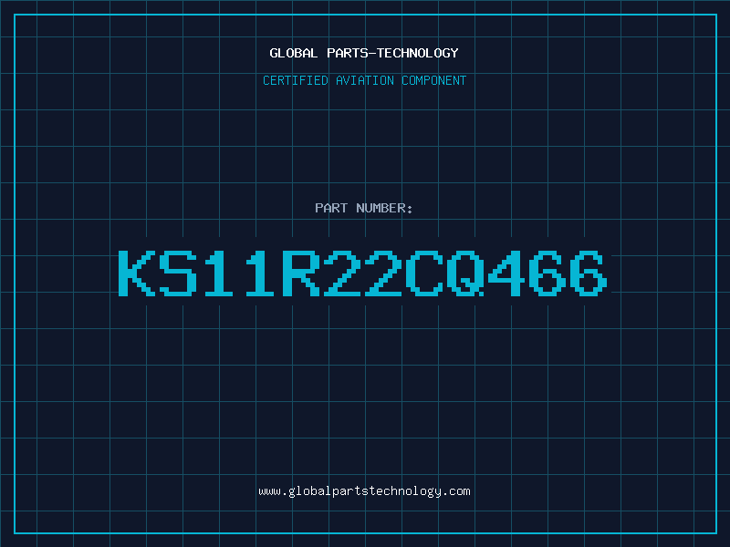 Aviation Part KS11R22CQ466