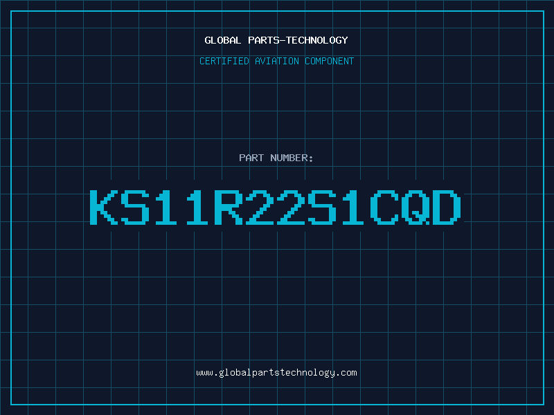 Aviation Part KS11R22S1CQD