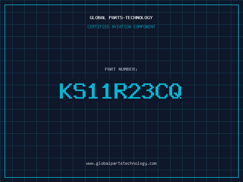 Aviation Part KS11R23CQ