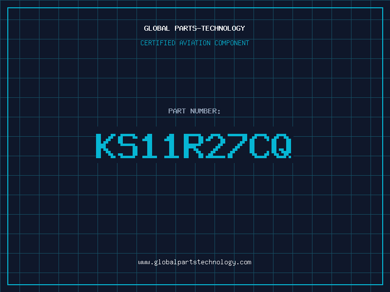 Aviation Part KS11R27CQ