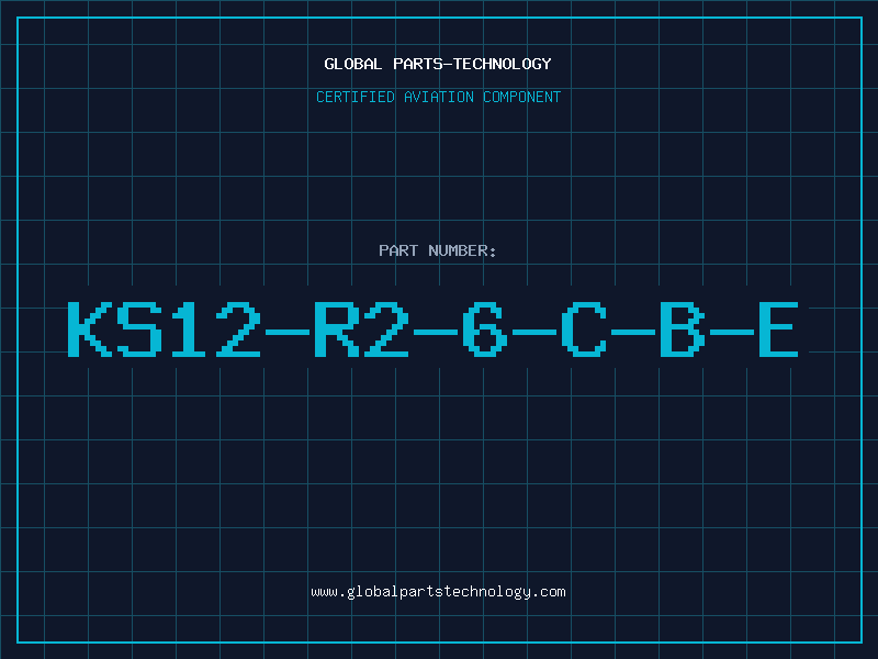 Aviation Part KS12-R2-6-C-B-E