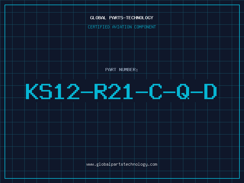 Aviation Part KS12-R21-C-Q-D