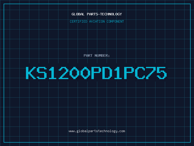 Aviation Part KS1200PD1PC75