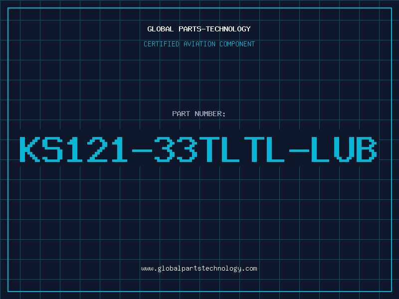 Aviation Part KS121-33TLTL-LUB