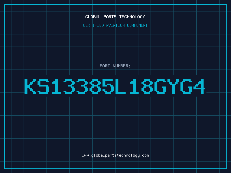 Aviation Part KS13385L18GYG4