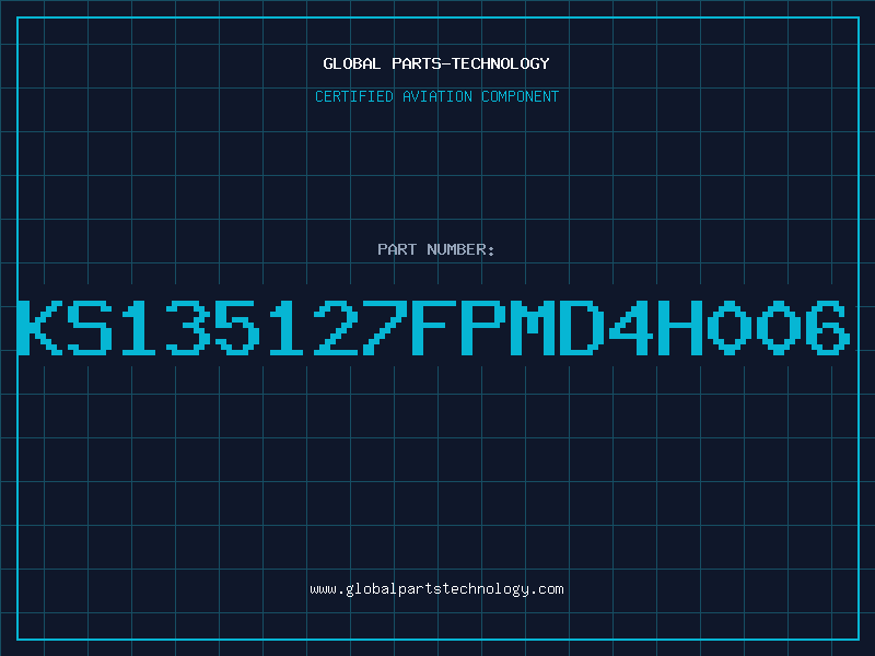 Aviation Part KS135127FPMD4H006