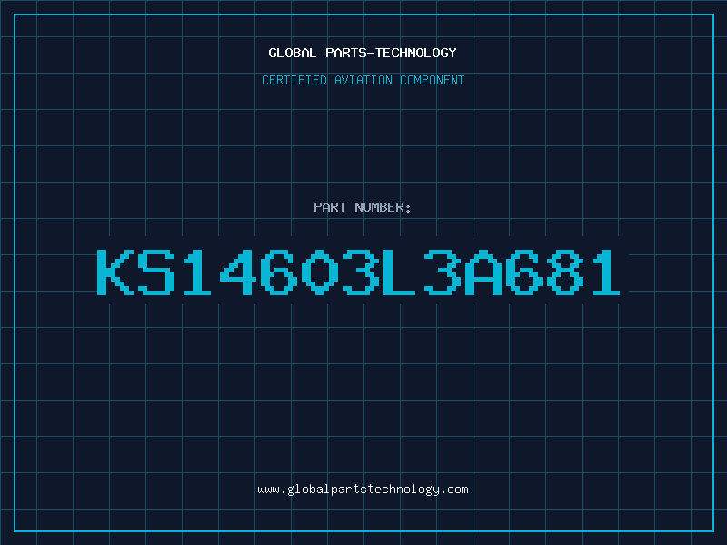 Aviation Part KS14603L3A681