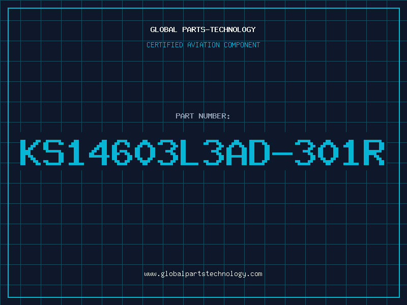 Aviation Part KS14603L3AD-301R