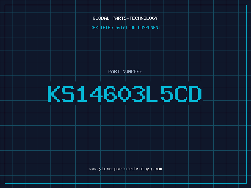 Aviation Part KS14603L5CD