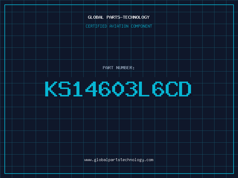 Aviation Part KS14603L6CD