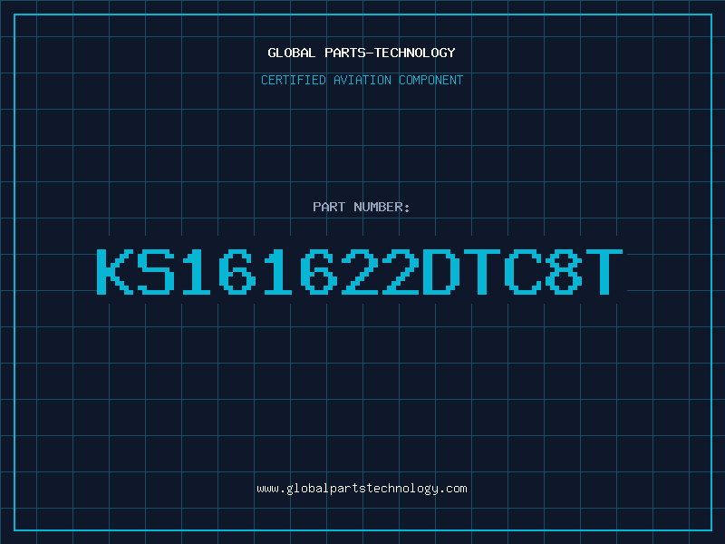 Aviation Part KS161622DTC8T