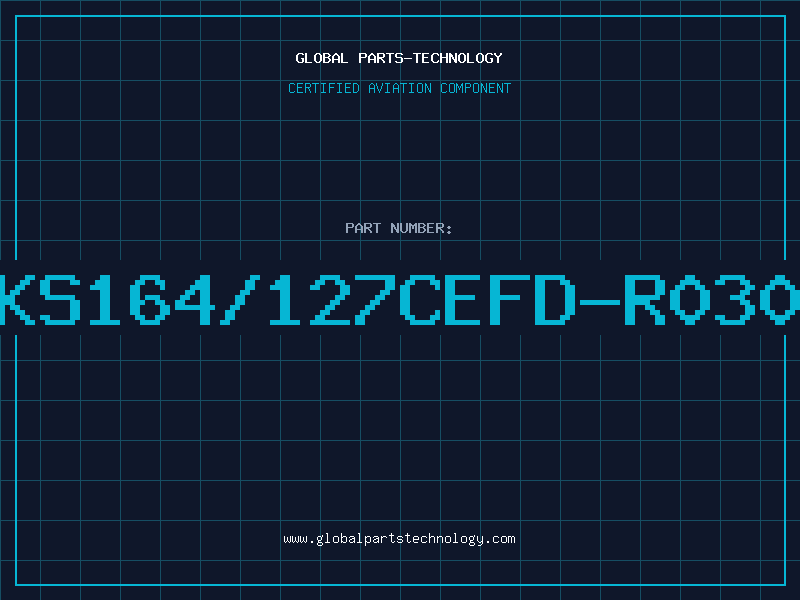 Aviation Part KS164/127CEFD-R030