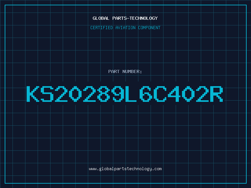 Aviation Part KS20289L6C402R
