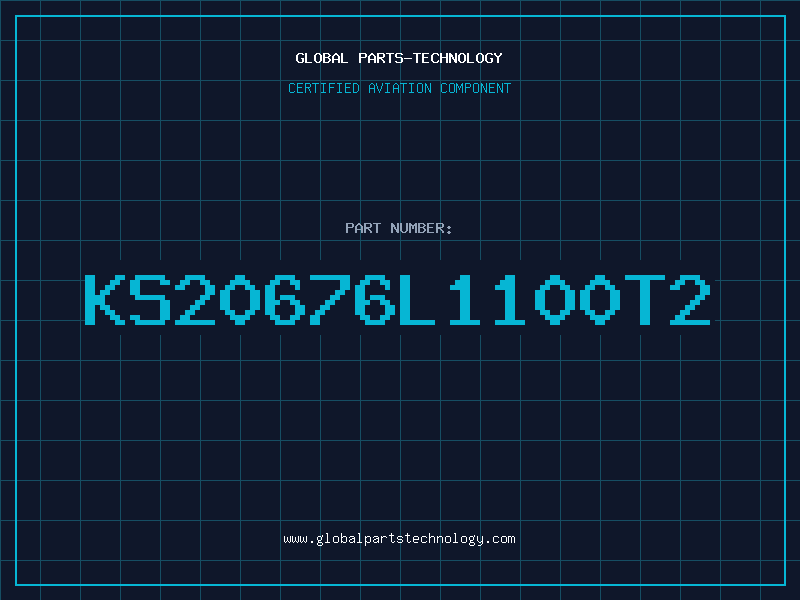 Aviation Part KS20676L1100T2