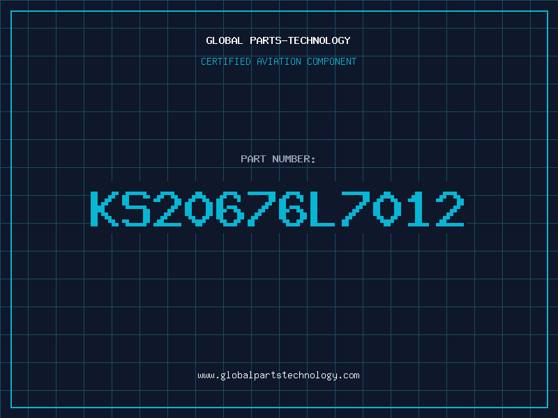 Aviation Part KS20676L7012