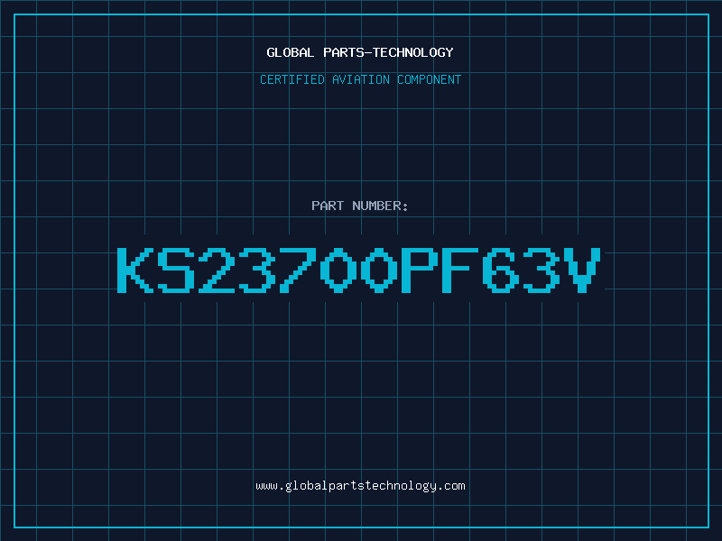 Aviation Part KS23700PF63V