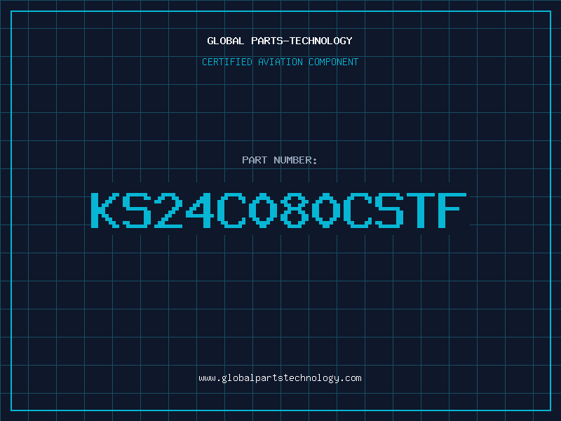 Aviation Part KS24C080CSTF