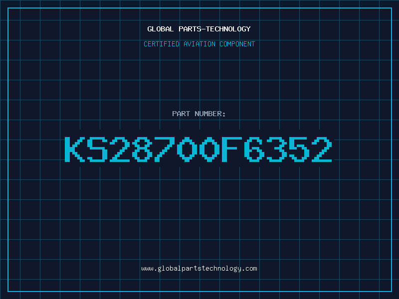 Aviation Part KS28700F6352