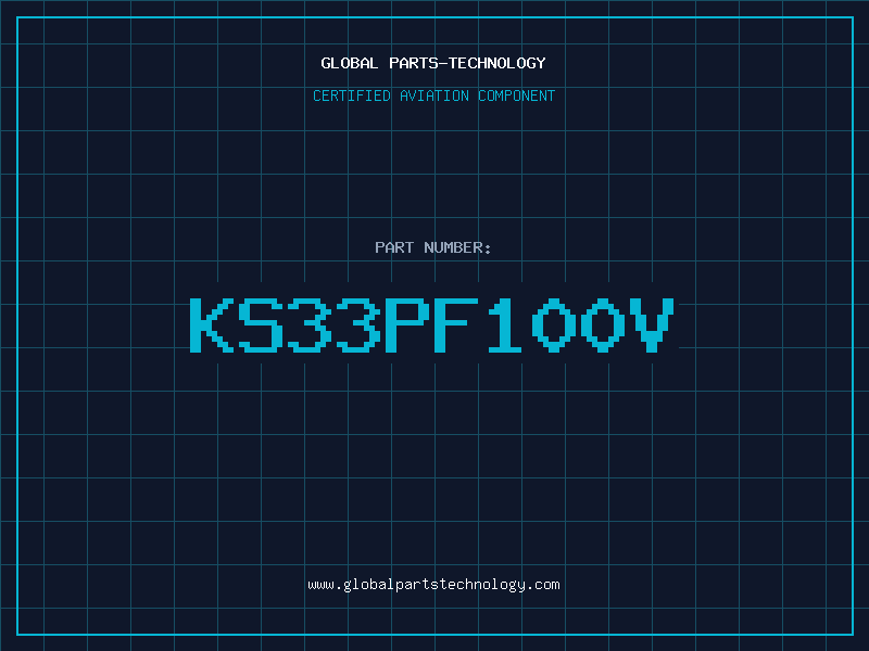 Aviation Part KS33PF100V