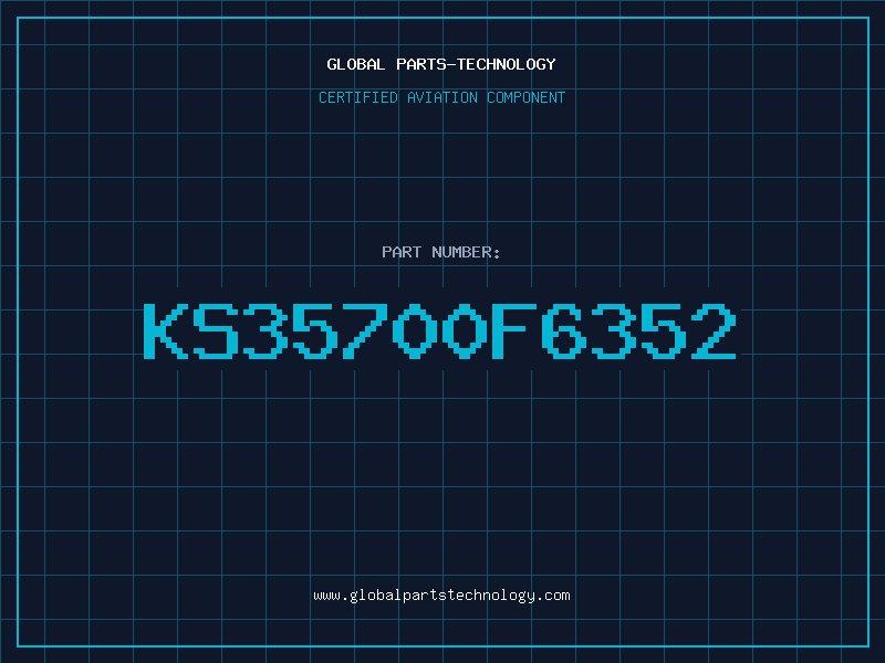 Aviation Part KS35700F6352