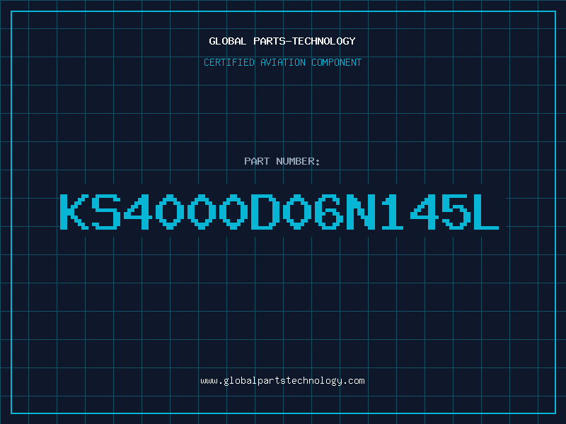 Aviation Part KS4000D06N145L
