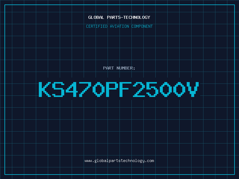 Aviation Part KS470PF2500V