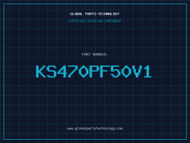 Aviation Part KS470PF50V1