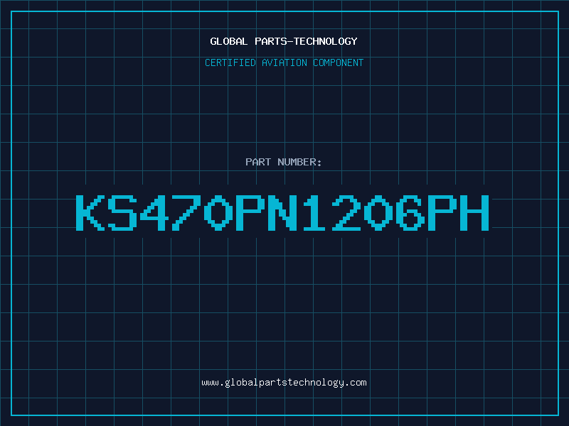 Aviation Part KS470PN1206PH