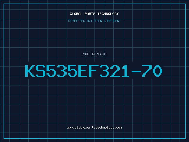 Aviation Part KS535EF321-70